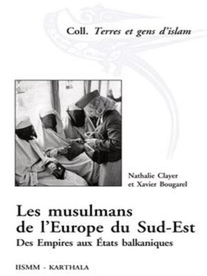 cover image of Les musulmans de l'Europe du Sud-Est Des Empires aux États balkaniques